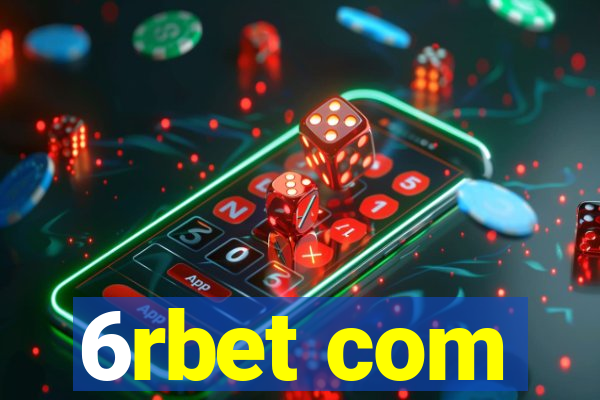 6rbet com